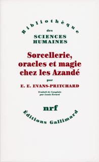 Sorcellerie, oracles et magie chez les Azandé