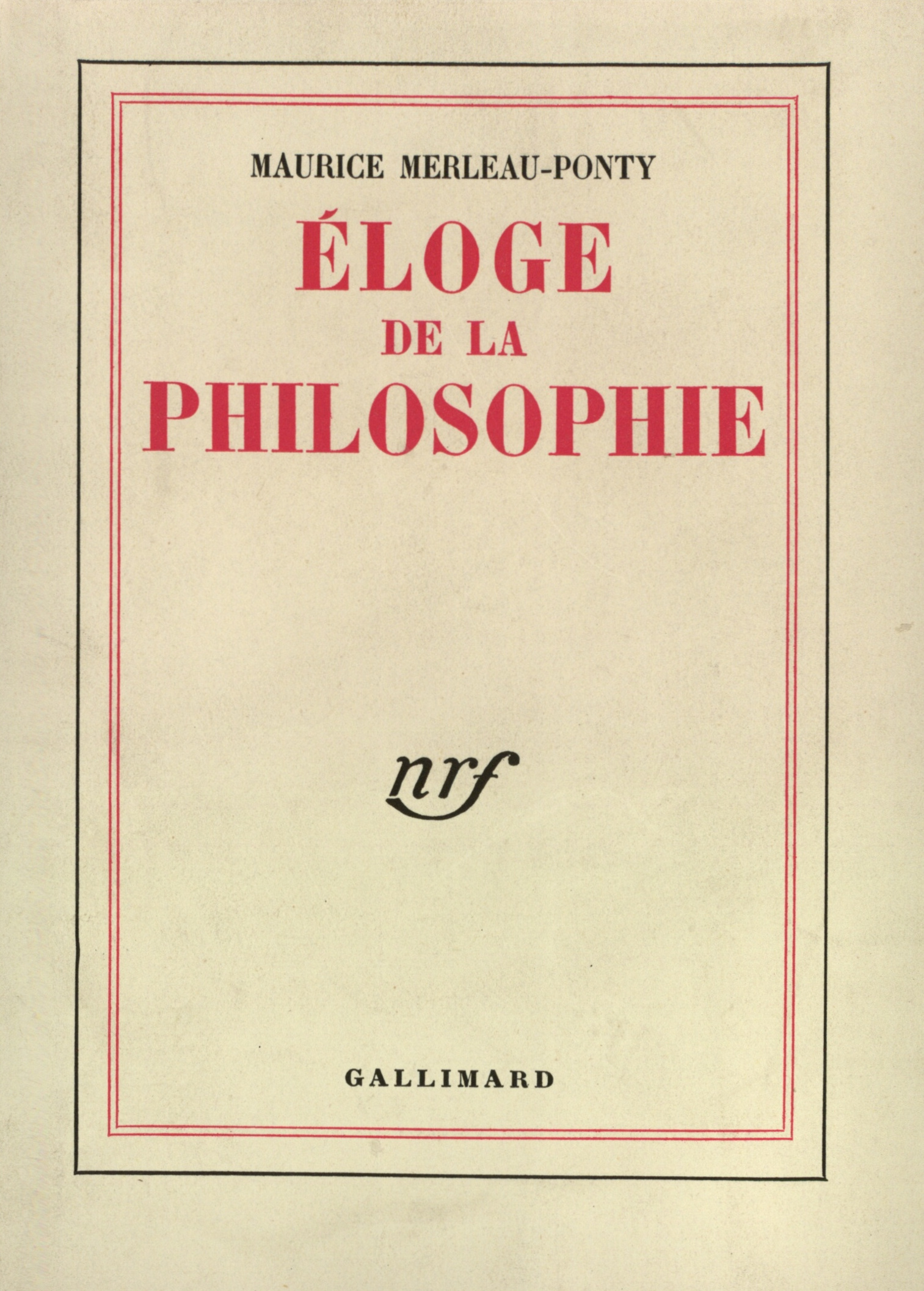 ELOGE DE LA PHILOSOPHIE