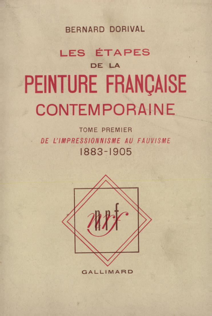 LES ETAPES DE LA PEINTURE FRANCAISE CONTEMPORAINE