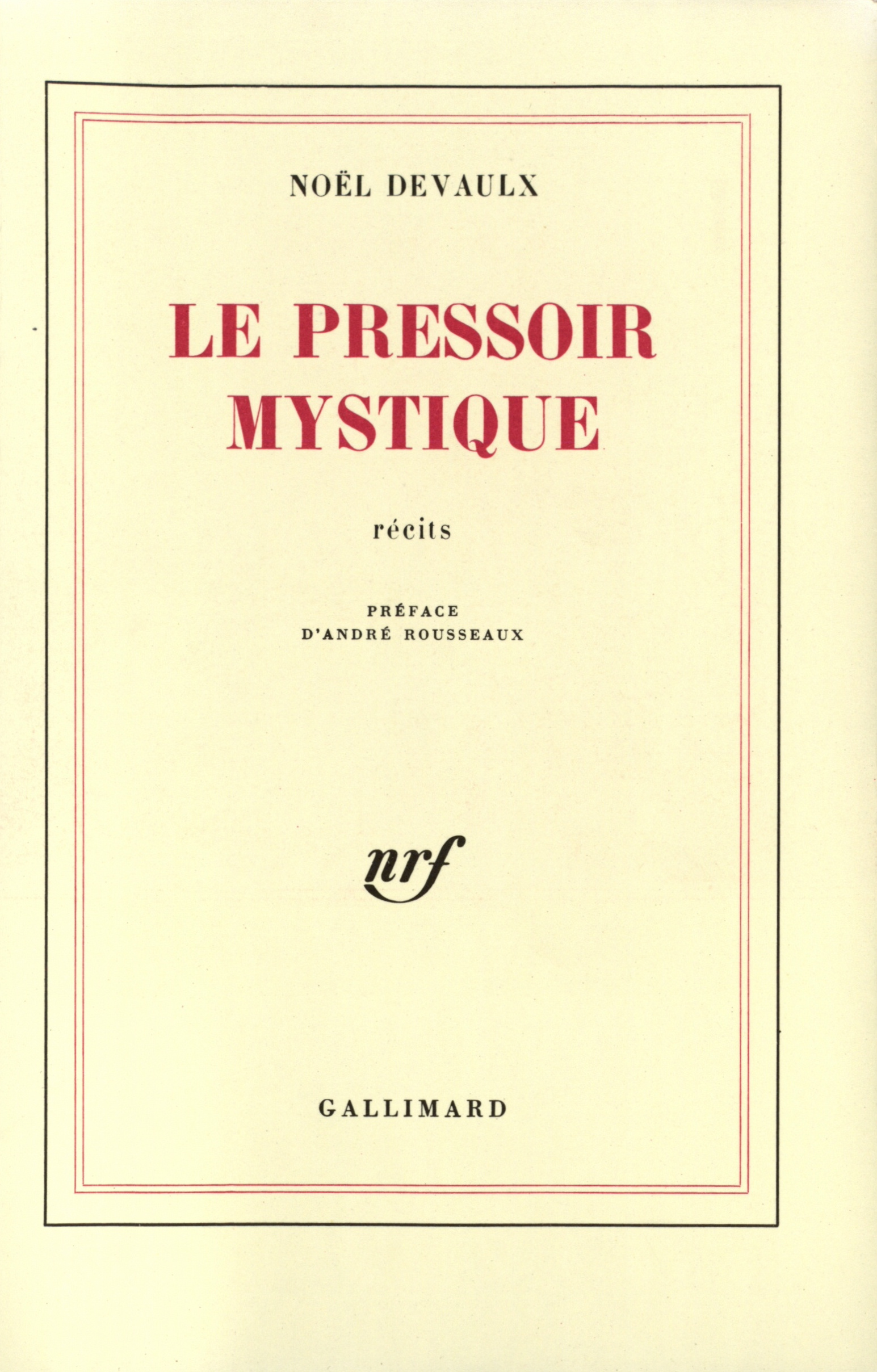 Le Pressoir mystique