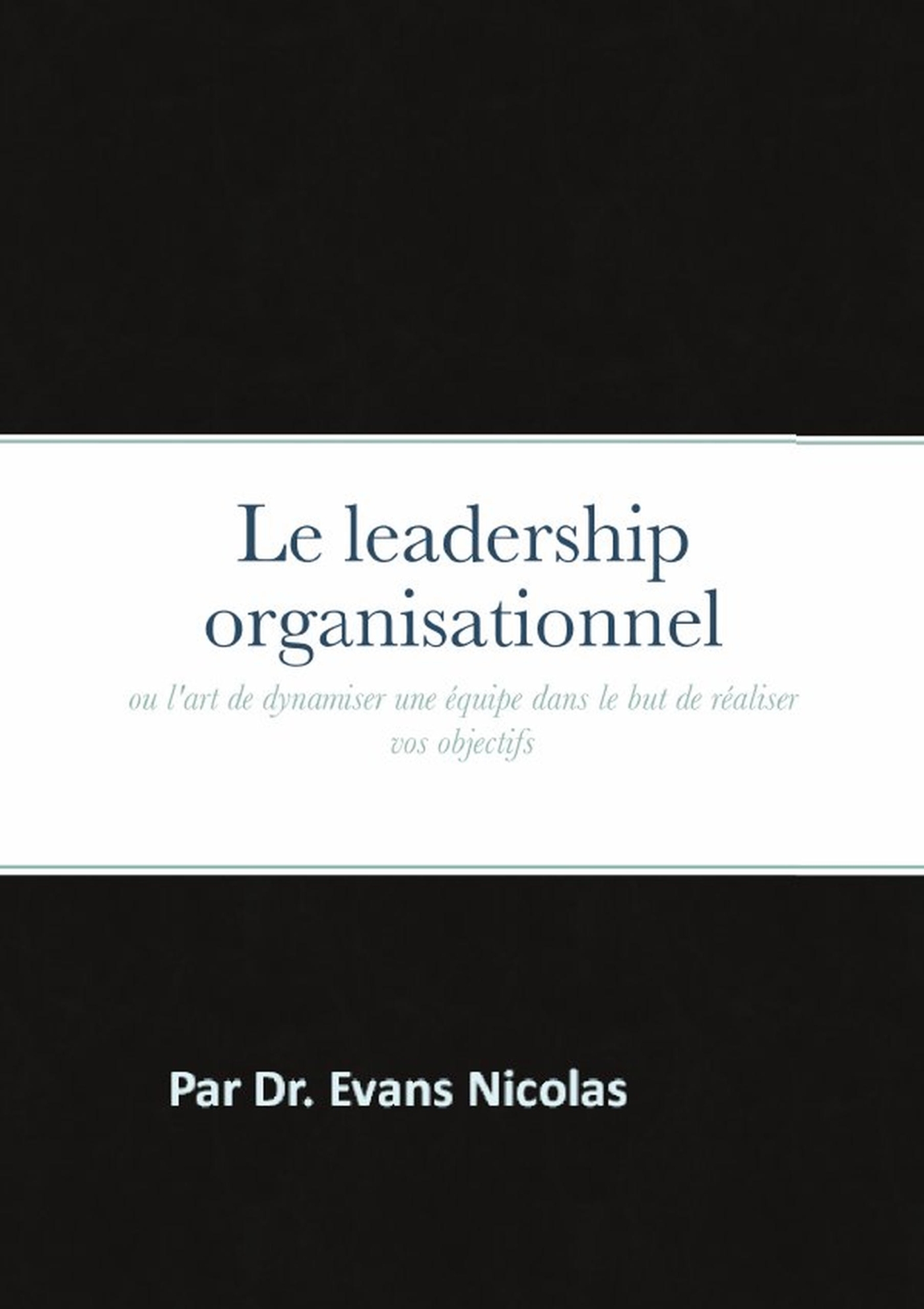 Le leadership organisationnel