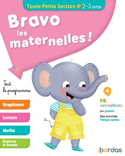 Bravo les maternelles - Tout le programme - Toute petite section dès 2 ans