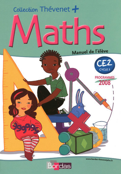 Thévenet+ Mathématiques CE2 2009 Manuel de l'élève