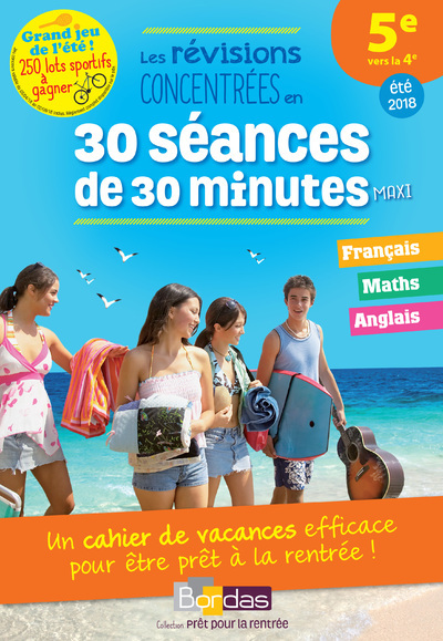 Prêt pour la rentrée ! 5e vers la 4e les révisions concentrées en 30 séances de 30 minutes maxi