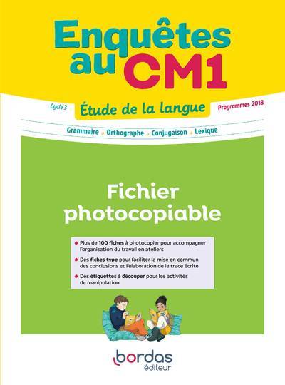 Enquêtes au... - Etude de la langue CM1 - 2022 - Fichier photocopiable d'ateliers