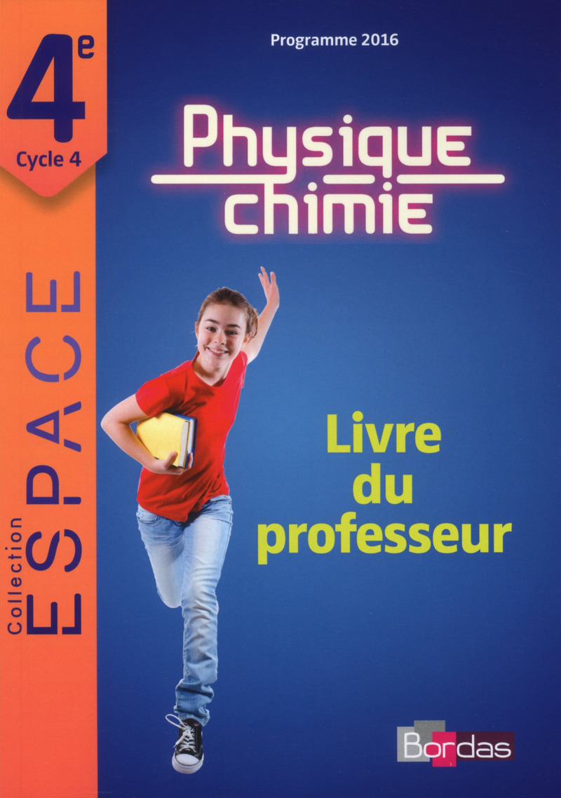 ESPACE. Collège Physique-Chimie 4e 2017 Livredu professeur