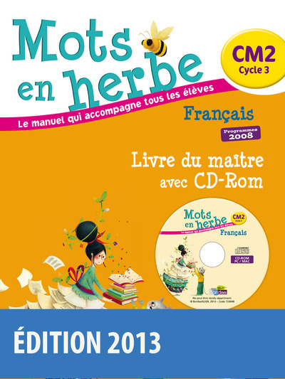 Mots en herbe CM2 2013 Livre du maître + CD