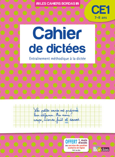 Les cahiers Bordas - Cahier de dictées CE1
