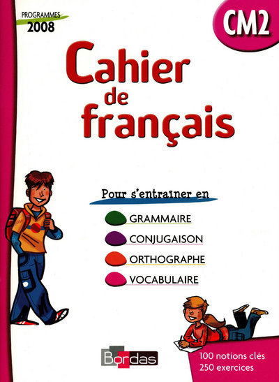 Cahier de français CM2 2009