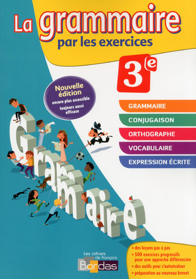 La grammaire par les exercices 3e Nouvelle édition