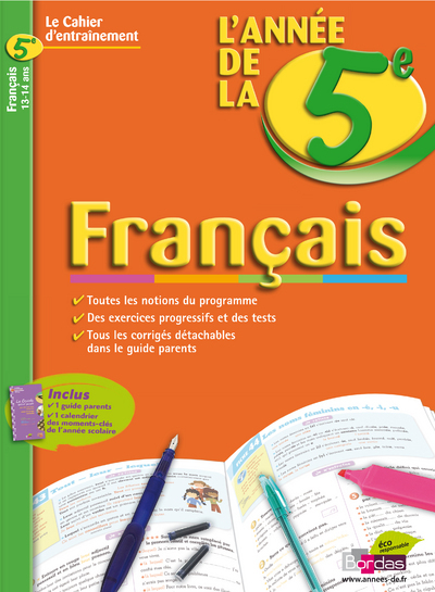 CAHIERS DE L'ANNEE DE FRANCAIS 5E 2008 - LE CAHIER D'ENTRAINEMENT 12-13ANS