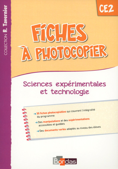 Tavernier Sciences Expérimentales et Technologie CE2 2015 Fiches à photocopier