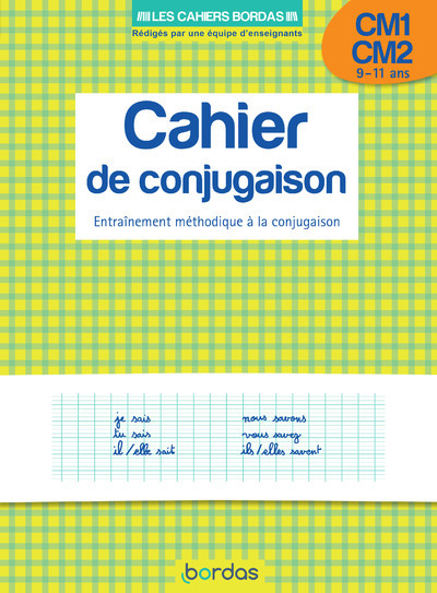 Les cahiers Bordas - Cahier de conjugaison CM1 CM2