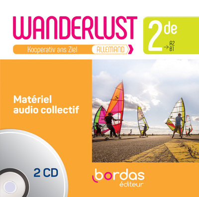 Wanderlust Allemand 2de 2019 - Matériel audio collectif