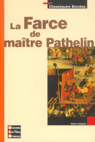 LA FARCE DE MAITRE PATHELIN