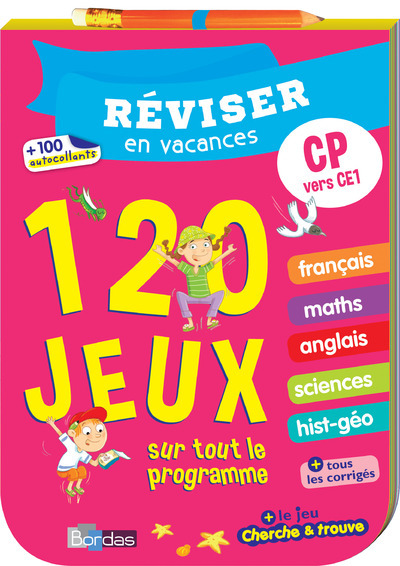 Réviser en vacances CP vers CE1 120 jeux sur tout le programme