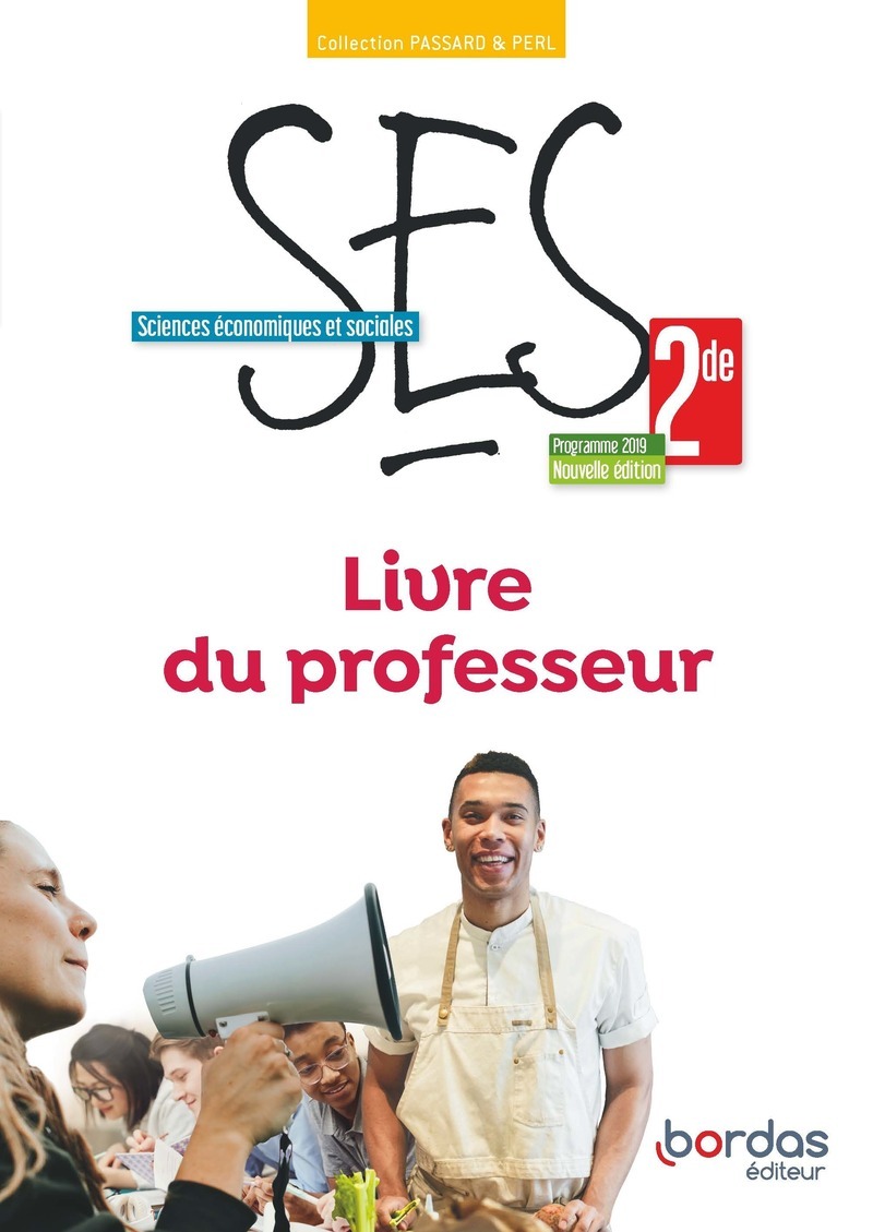 Passard & Perl - SES 2de - 2022 - Livre - Professeur