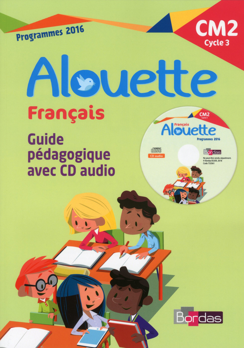 Alouette Français CM2 2018 - Livre du maître avec CD audio