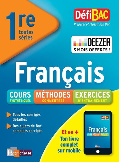 DéfiBAC Français - cours méthode exercices - écritet oral - 1ère Toutes séries
