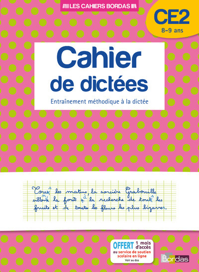 Les cahiers Bordas - Cahier de dictées CE2