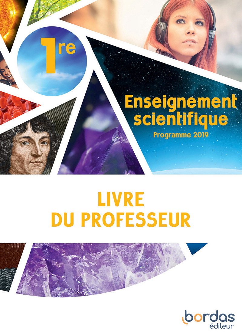 Enseignement Scientifique 1re 2019 - Livre du professeur