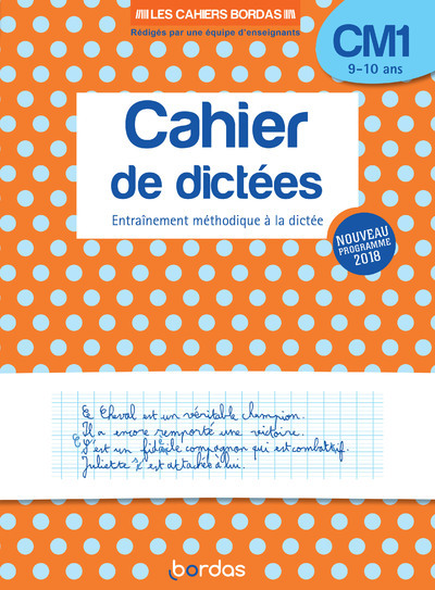 Les cahiers Bordas - Cahier de dictées CM1