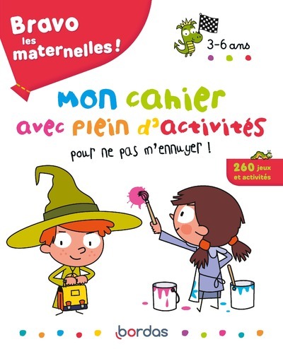 Bravo les maternelles ! - Mon cahier avec plein d'activités pour ne pas m'ennuyer !