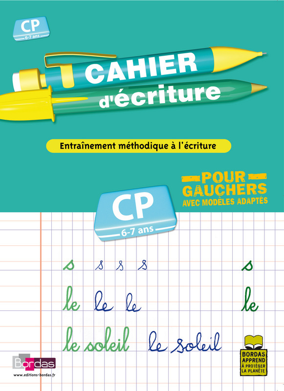 CAHIER D'ECRITURE CP 6-7 ANS POUR GAUCHER - ENTRAINEMENT METHODIQUE A L'ECRITURE