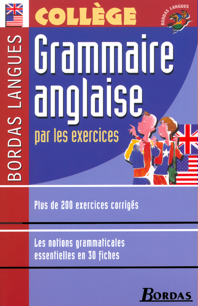 Bordas Langues - Grammaire anglaise par les exercices