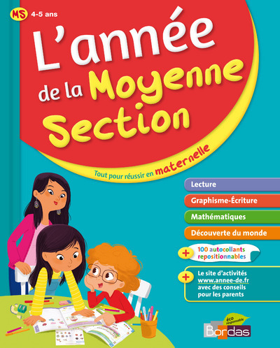 L'ANNEE DE LA MOYENNE SECTION 4-5 ANS - TOUT POUR REUSSIR EN MATERNELLE