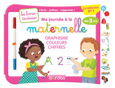 Les livres-ardoises - Ma journée à la maternelle graphisme couleurs chiffres