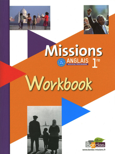 Missions Anglais 1ère 2011 Workbook élève