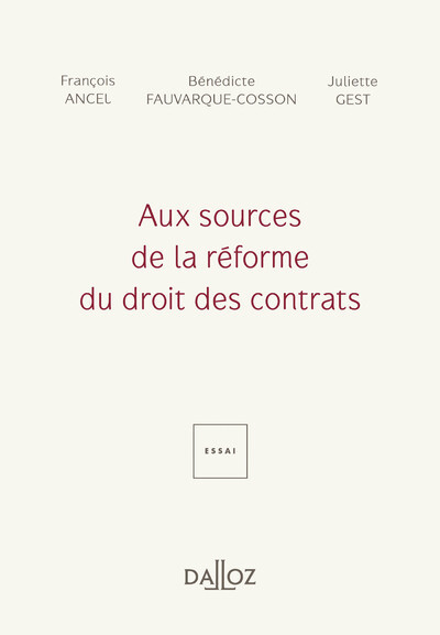 Aux sources de la réforme du droit des contrats