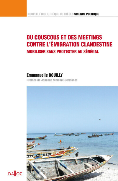 Du couscous et des meetings contre l'émigration clandestine - Mobiliser sans protester au Sénégal - Volume 40