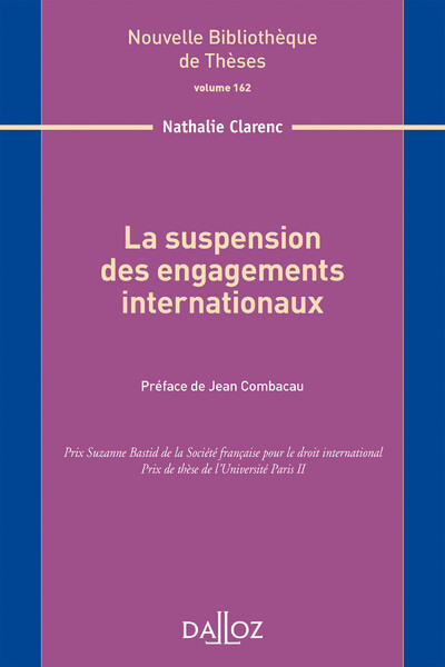 La suspension des engagements internationaux - Volume 162