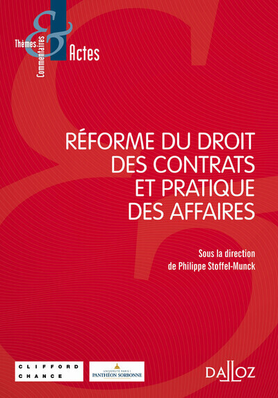 Réforme du droit des contrats et pratique des affaires