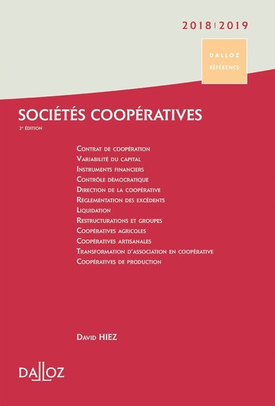 Sociétés coopératives 2018/19. 2e éd. - Création . Organisation . Fonctionnement