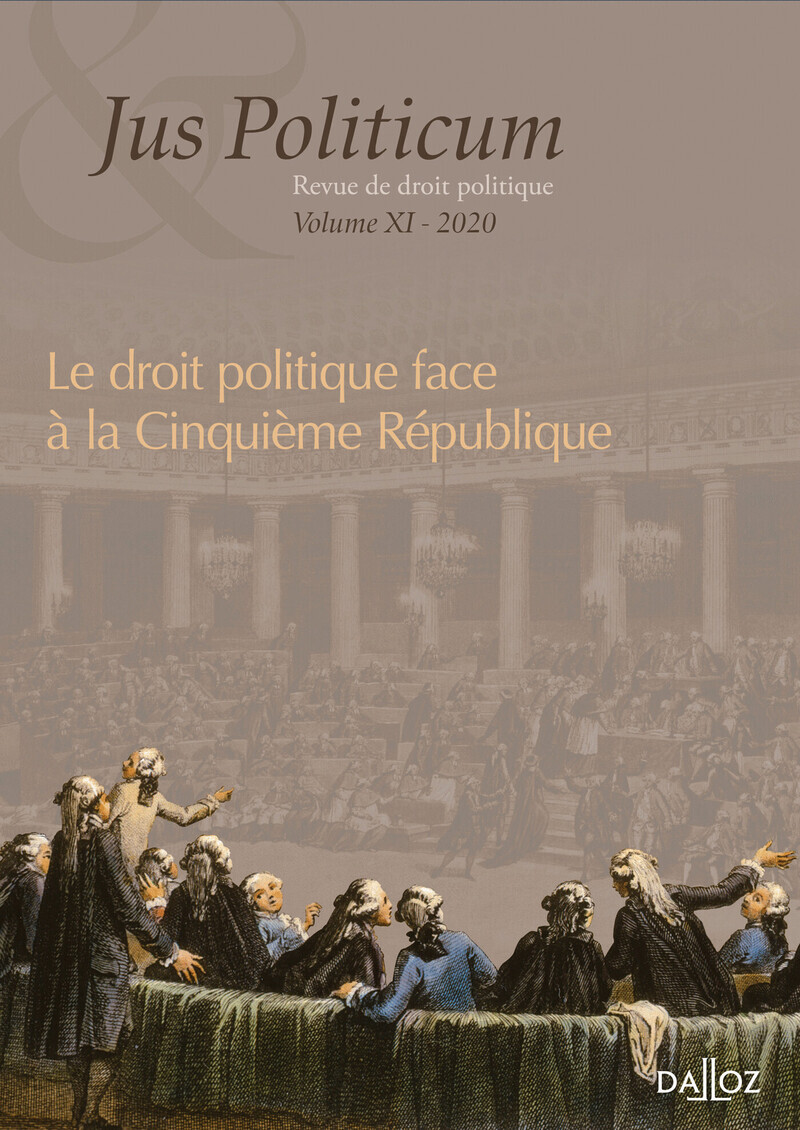 Jus politicum - Volume XI Le droit politique face à la Ve République