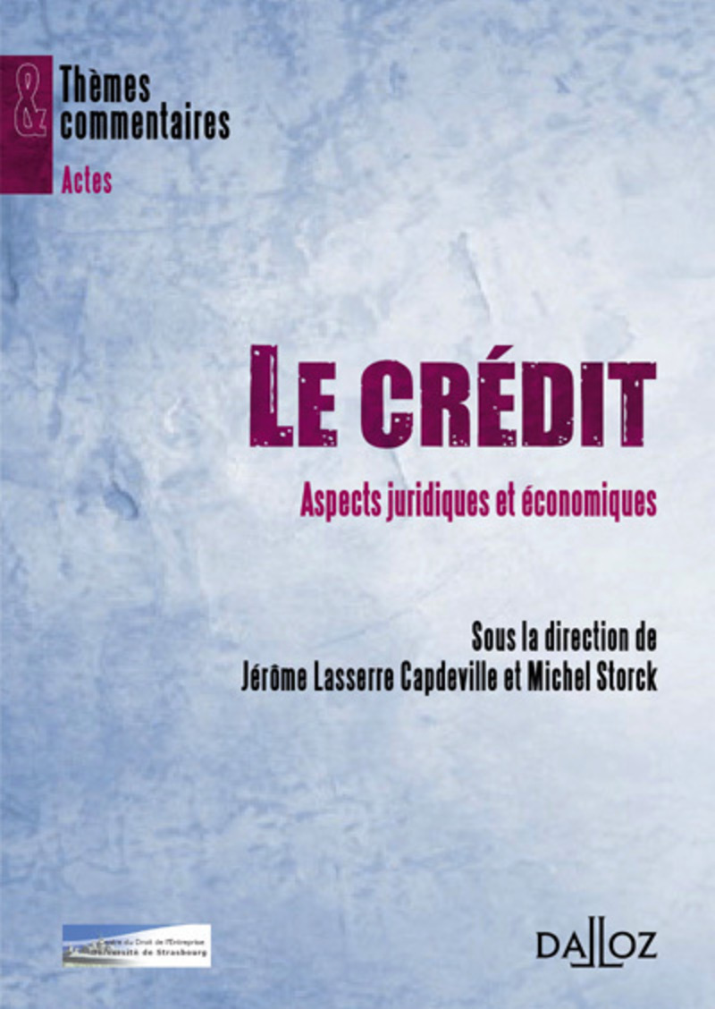 Le crédit - Aspects juridiques et économiques