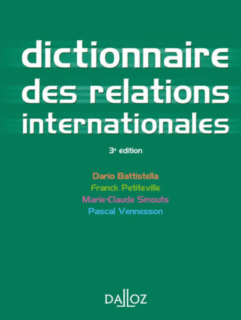Dictionnaire des relations internationales. 3e éd.