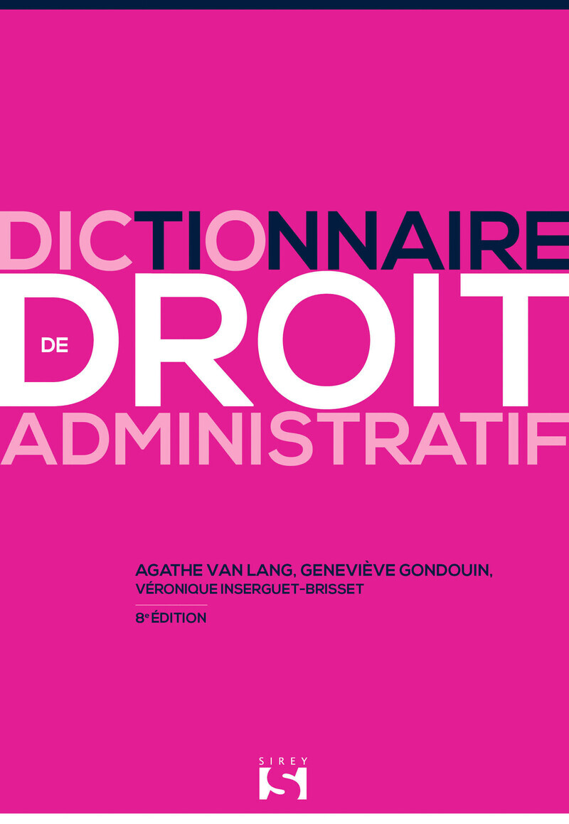 Dictionnaire de droit administratif 8ed