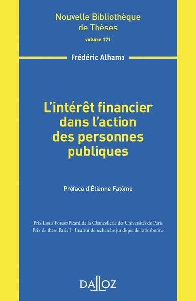 L'intérêt financier dans l'action des personnes publiques - Volume 171