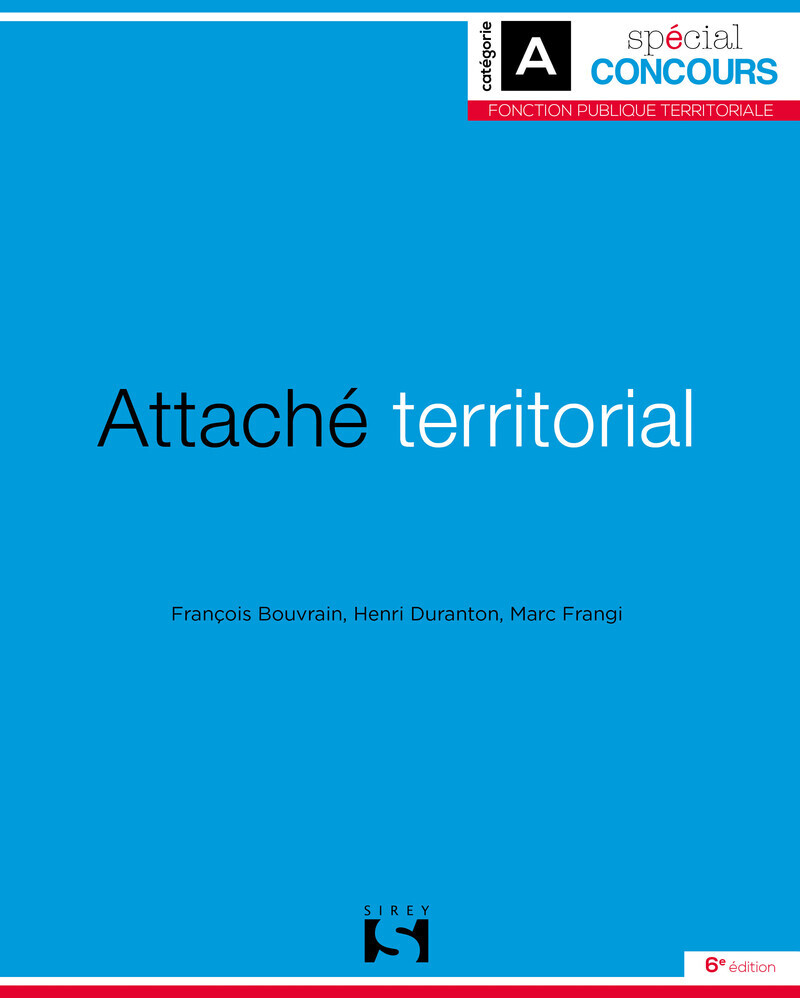 Attaché territorial. 6e éd.
