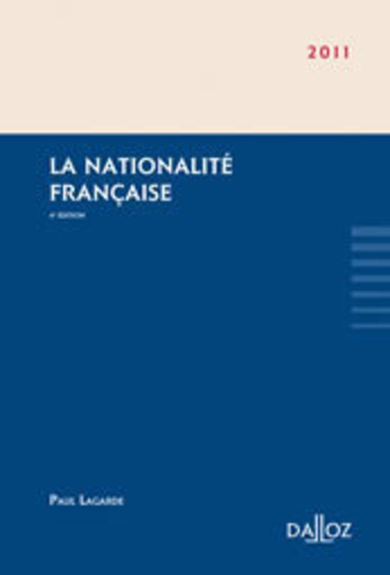 La nationalité française. 4e éd.