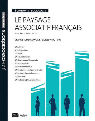 Le paysage associatif français. 3e éd. - Mesures et évolutions