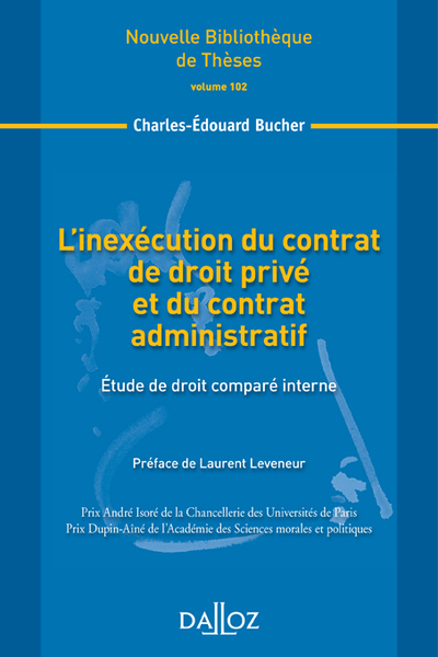 L'inexécution du contrat de droit privé et du contrat administratif - Volume 102 Étude de droit comparé interne