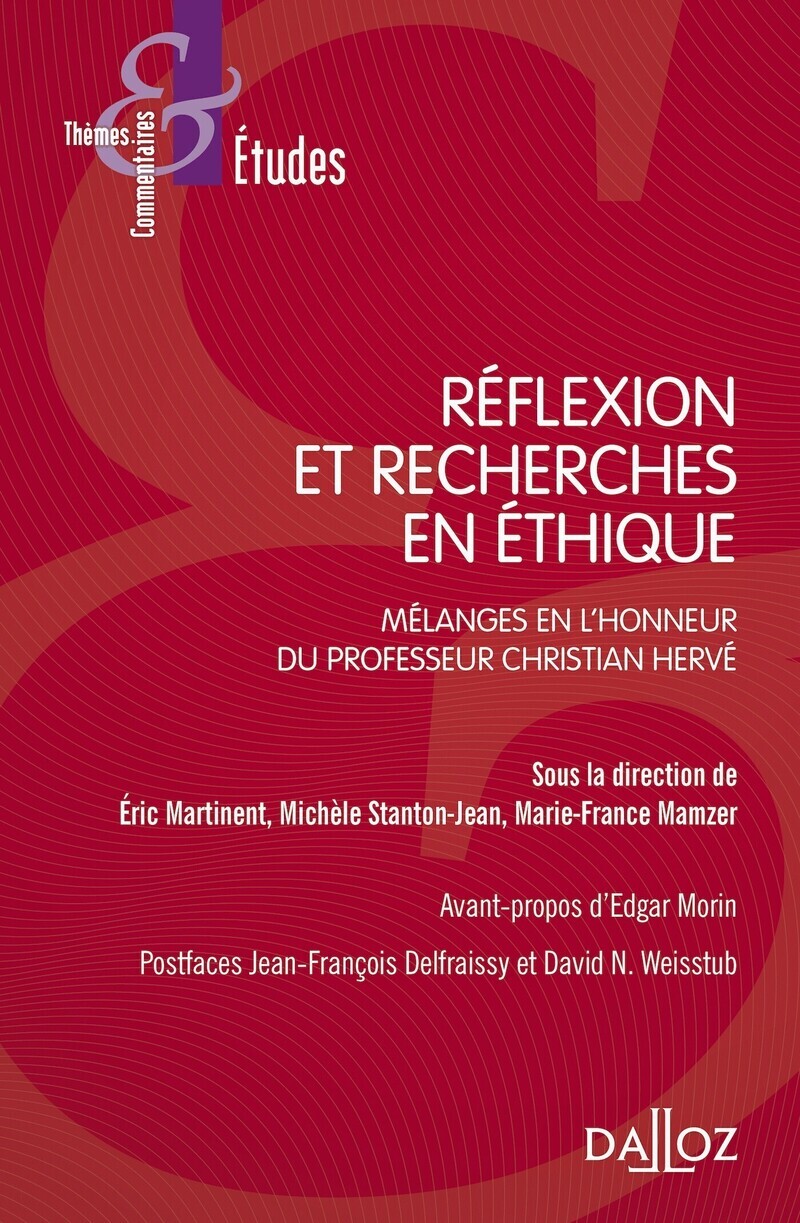 Réflexion et recherches en éthique - Mélanges en l'honneur du professeur Christian Hervé