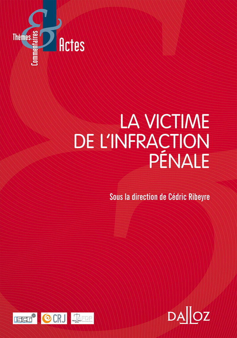 La victime de l'infraction pénale