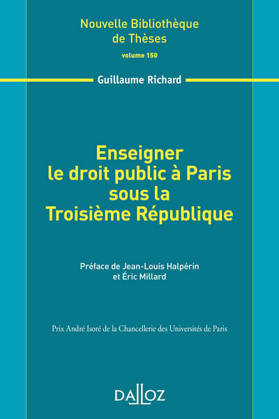 Enseigner le droit public à Paris sous la Troisième République - Volume 150
