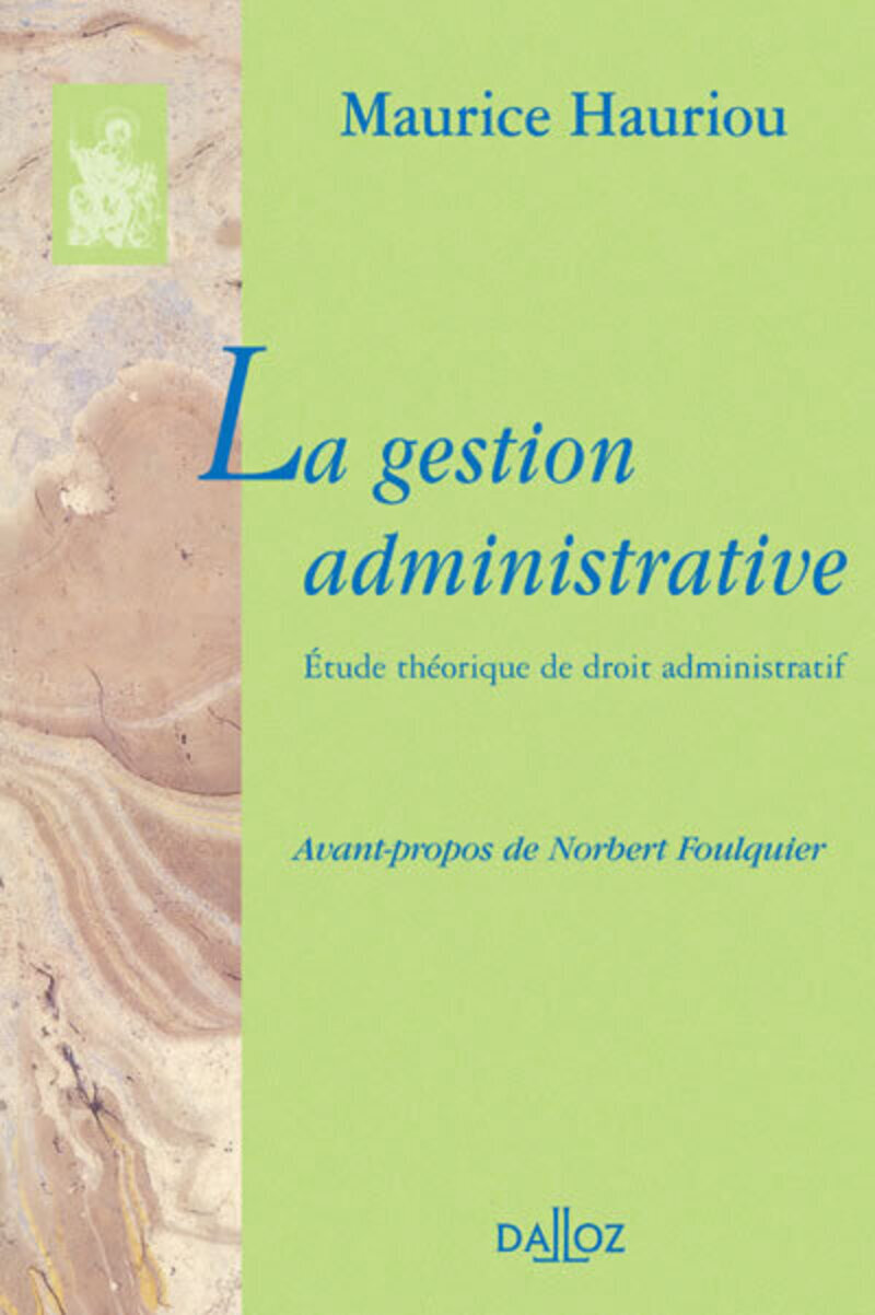 La gestion administrative - Etude théorique de droit administratif